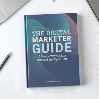 The Digital Marketer Guide – 9 Simple Ways to Stay Relevant and Up to Date